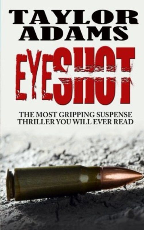 Book cover for "Eyeshot" by Taylor Adams