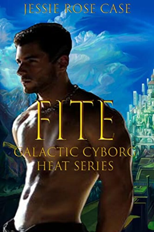 Book cover for "F I T E" by Jessie Rose Case