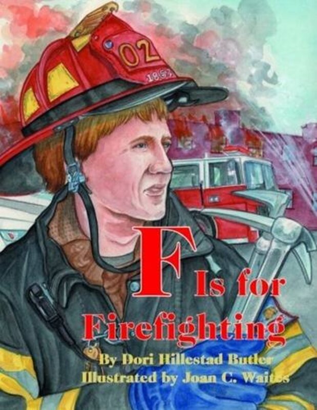 Book cover for "F Is for Firefighting" by Dori Hillestad Butler