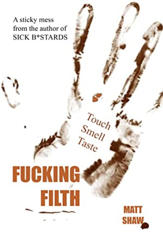 Book cover for "F*cking Filth" by Matt Shaw