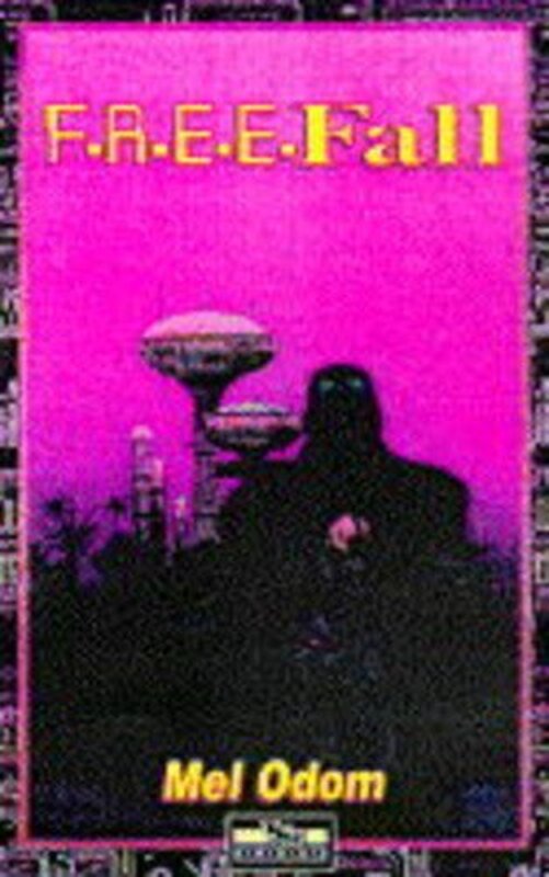 Book cover for "F.R.E.E.Fall" by Mel Odom
