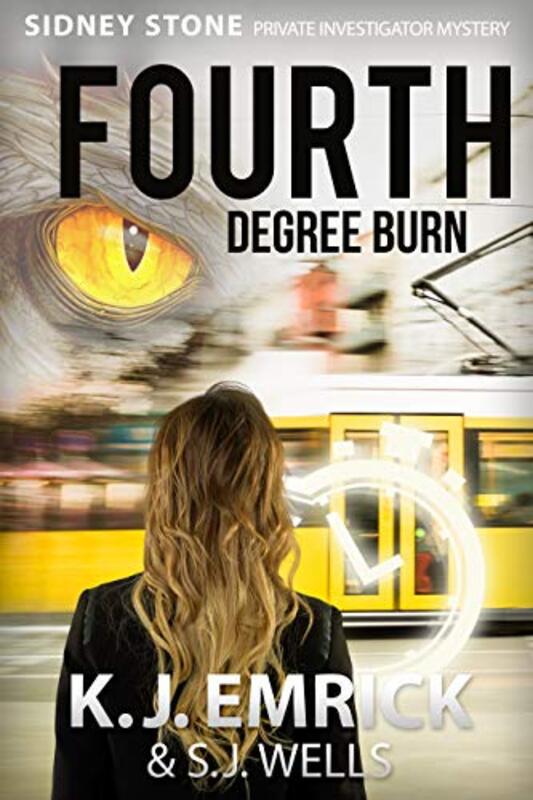 Book cover for "FOURTH Degree Burn" by KJ Emrick