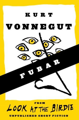 Book cover for "FUBAR" by Kurt Vonnegut