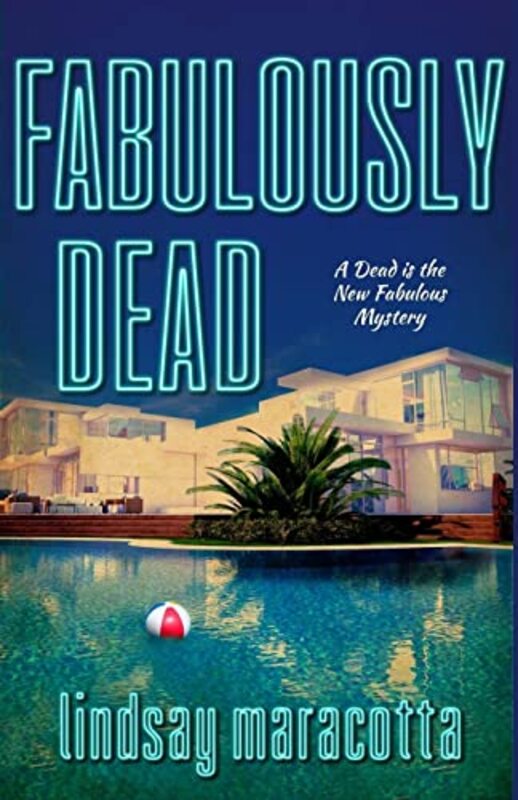 Book cover for "Fabulously Dead" by Lindsay Marcott