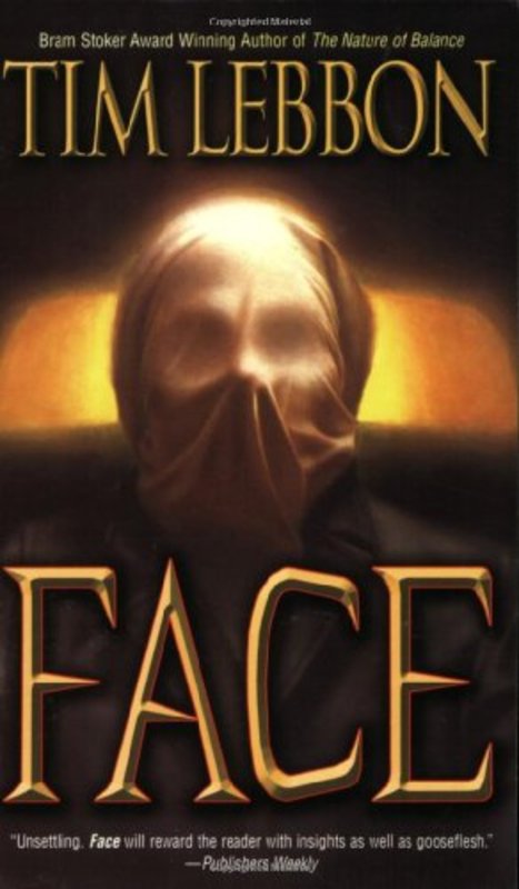 Book cover for "Face" by Tim Lebbon