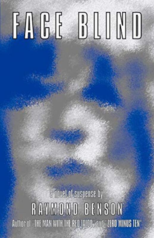 Book cover for "Face Blind" by Raymond Benson