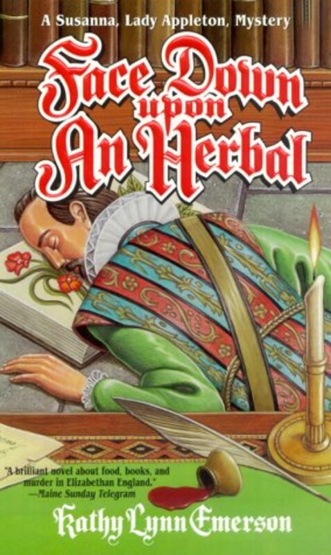 Book cover for "Face Down Upon an Herbal" by Kathy Lynn Emerson
