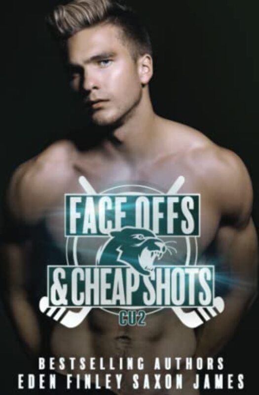 Book cover for "Face Offs and Cheap Shots" by Eden Finley