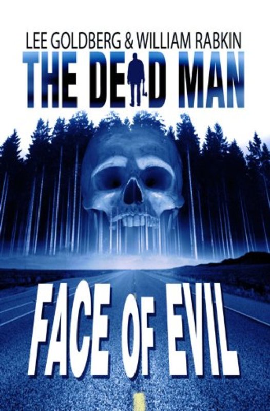 Book cover for "Face of Evil" by Lee Goldberg