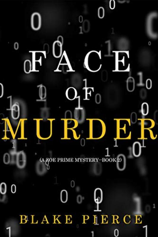 Book cover for "Face of Murder" by Blake Pierce