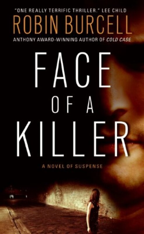 Book cover for "Face of a Killer" by Robin Burcell