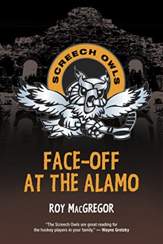 Book cover for "Face-Off at the Alamo" by Roy MacGregor