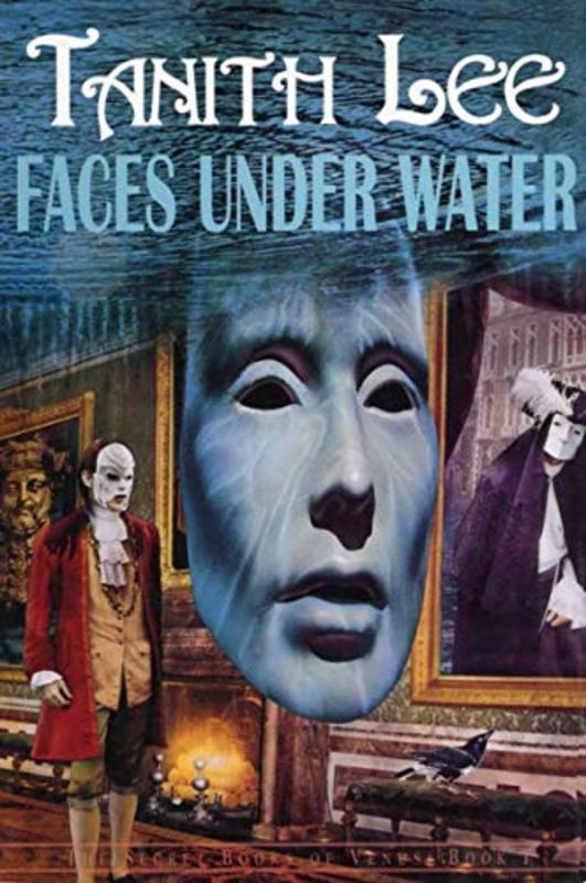 Book cover for "Faces Under Water" by Tanith Lee
