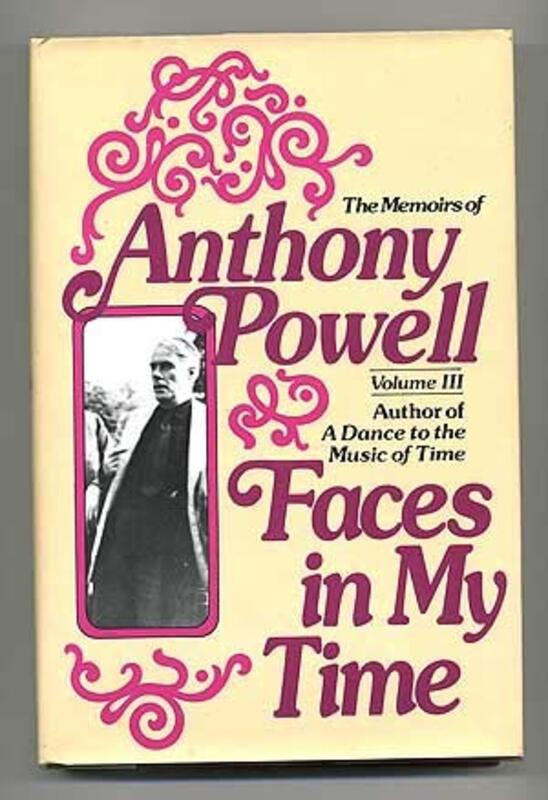 Book cover for "Faces in My Time" by Anthony Powell