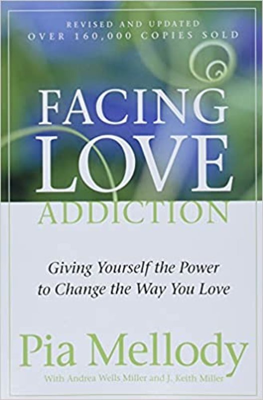 Book cover for "Facing Love Addiction" by Pia Mellody