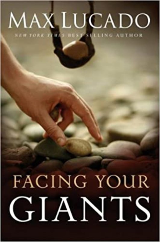Book cover for "Facing Your Giants" by Max Lucado
