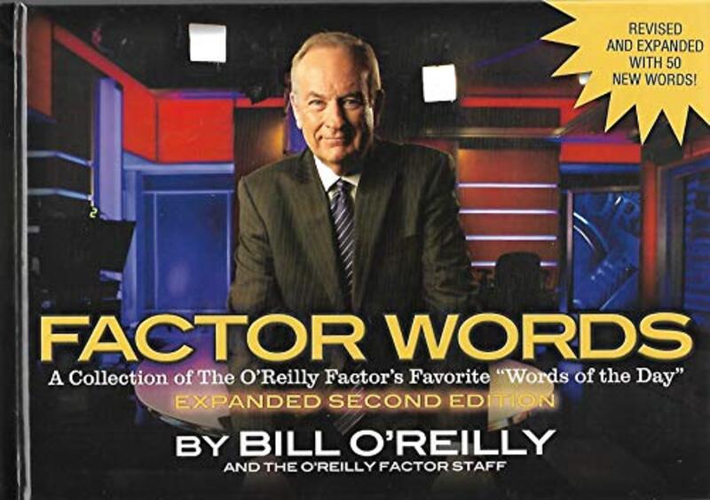 Book cover for "Factor Words of the O'Reilly Factor Favorite Words of the Day" by Bill O'Reilly