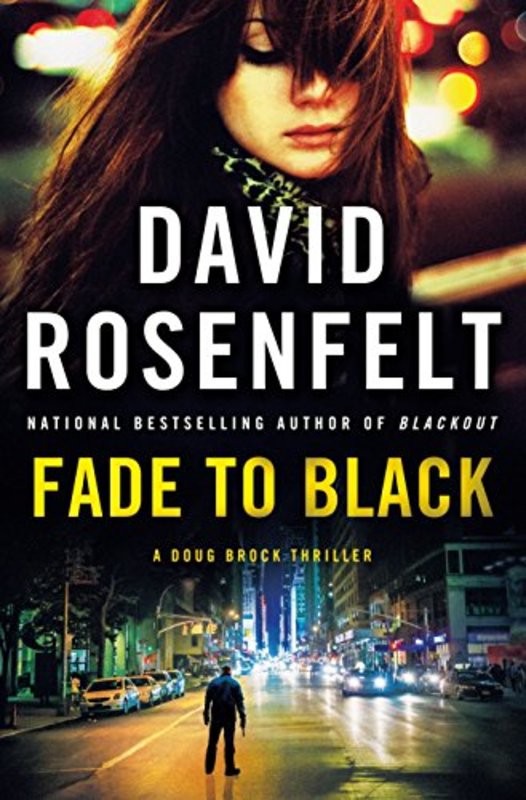 Book cover for "Fade to Black" by David Rosenfelt