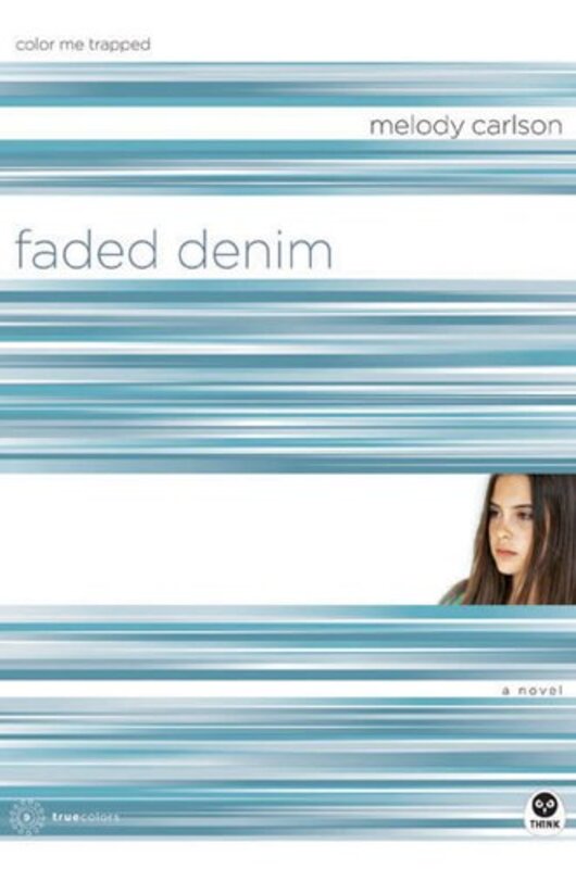 Book cover for "Faded Denim: Color Me Trapped" by Melody Carlson