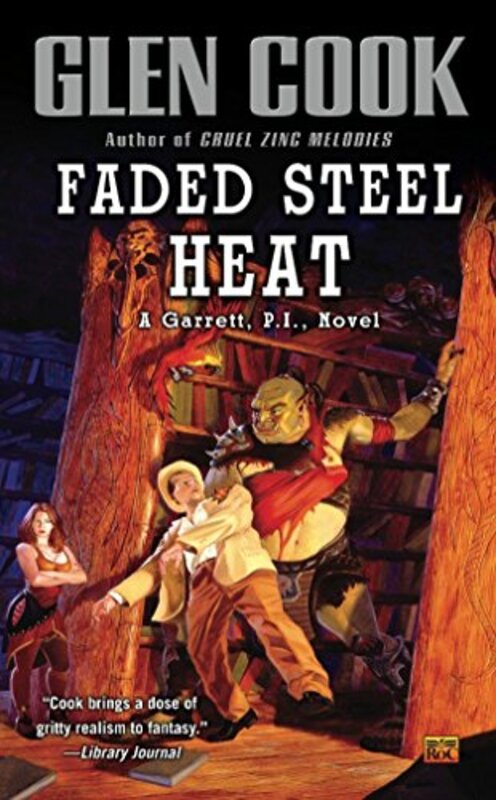 Book cover for "Faded Steel Heat" by Glen Cook