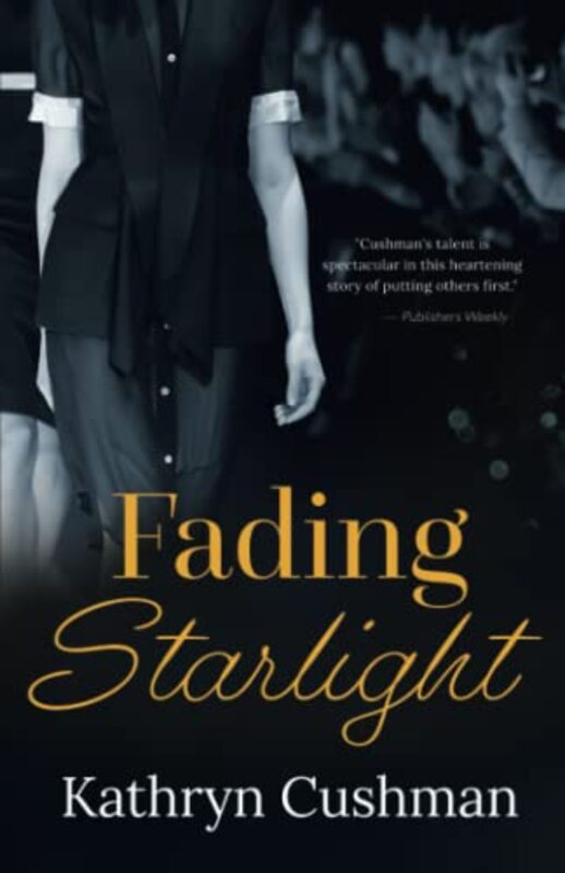 Book cover for "Fading Starlight" by Kathryn Cushman