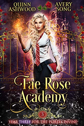 Book cover for "Fae Rose Academy: Year Three" by Avery Song