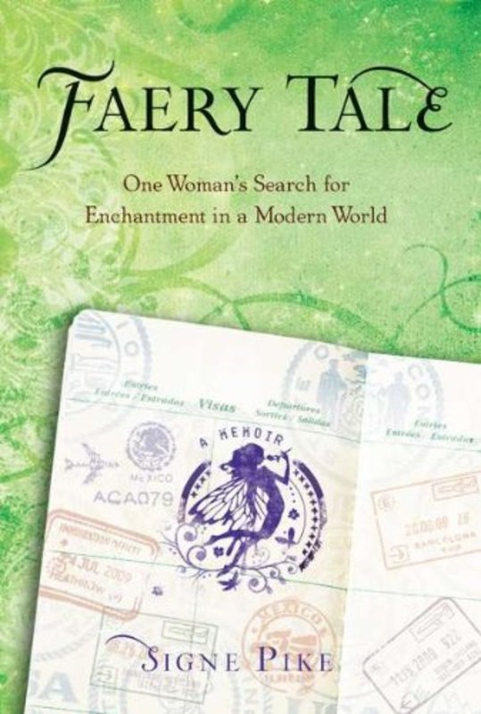 Book cover for "Faery Tale" by Signe Pike