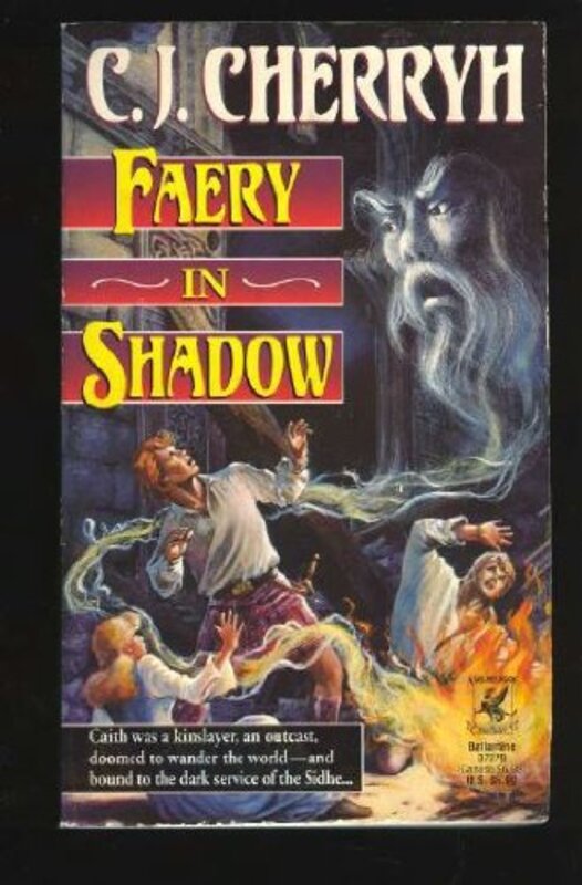 Book cover for "Faery in Shadow" by CJ Cherryh