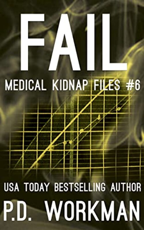 Book cover for "Fail" by PD Workman