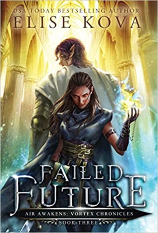Book cover for "Failed Future" by Elise Kova