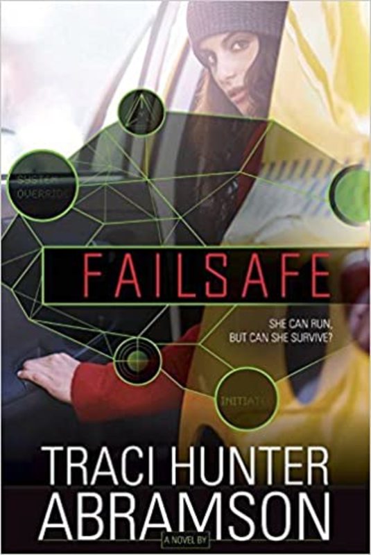 Book cover for "Failsafe" by Traci Hunter Abramson