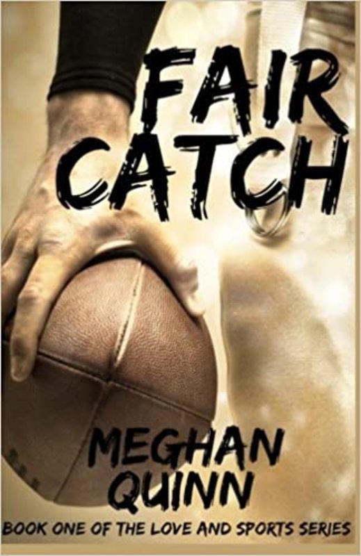 Book cover for "Fair Catch" by Meghan Quinn