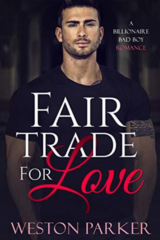 Book cover for "Fair Trade For Love" by Weston Parker