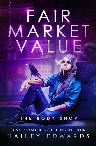 Book cover for "Fair Market Value" by Hailey Edwards