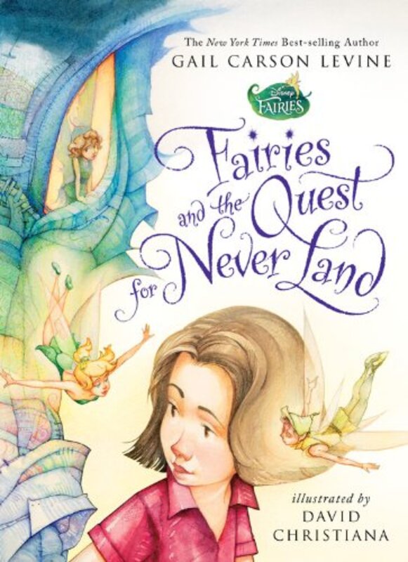 Book cover for "Fairies and the Quest for Never Land" by Gail Carson Levine