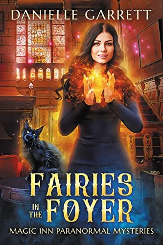 Book cover for "Fairies in the Foyer" by Danielle Garrett