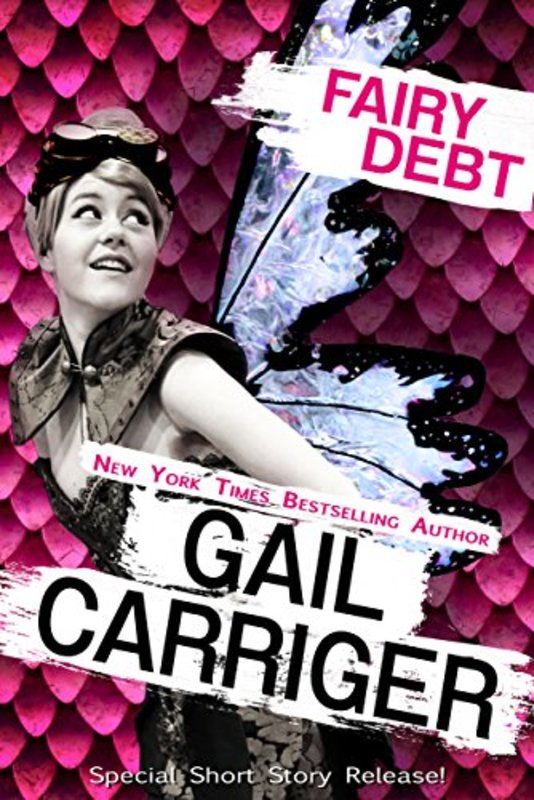 Book cover for "Fairy Debt" by Gail Carriger