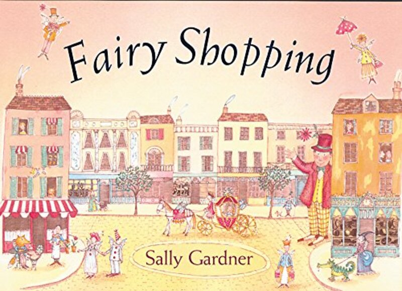 Book cover for "Fairy Shopping" by Sally Gardner