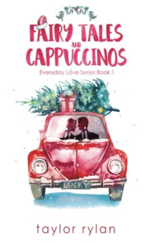 Book cover for "Fairy Tales and Cappuccinos" by Taylor Rylan