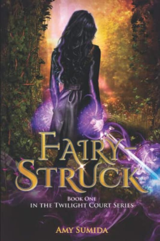 Book cover for "Fairy-Struck" by Amy Sumida
