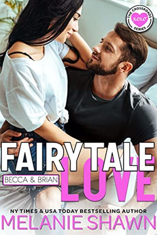 Book cover for "Fairytale Love - Becca and Brian" by Melanie Shawn