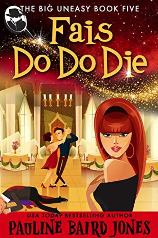 Book cover for "Fais Do Do Die" by Pauline Baird Jones