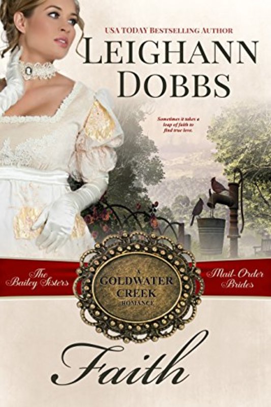 Book cover for "Faith" by Leighann Dobbs