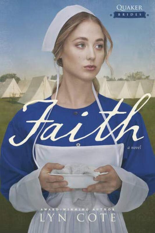 Book cover for "Faith" by Lyn Cote