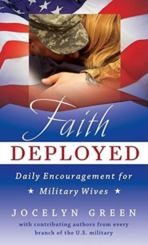 Book cover for "Faith Deployed" by Jocelyn Green
