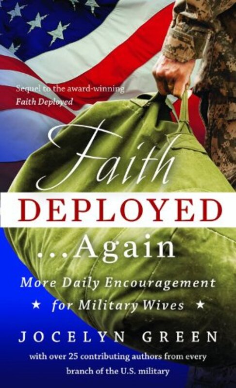 Book cover for "Faith Deployed...Again" by Jocelyn Green