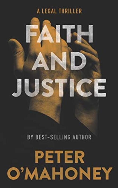Book cover for "Faith and Justice" by Peter O'Mahoney