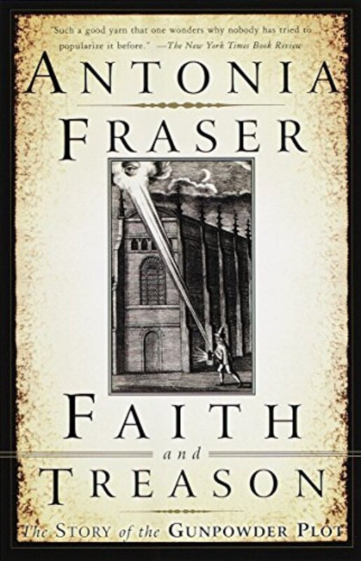 Book cover for "Faith and Treason" by Antonia Fraser