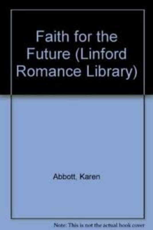 Book cover for "Faith for the Future" by Karen Abbott