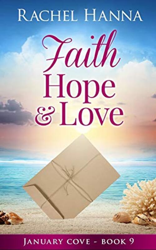 Book cover for "Faith, Hope & Love" by Rachel Hanna